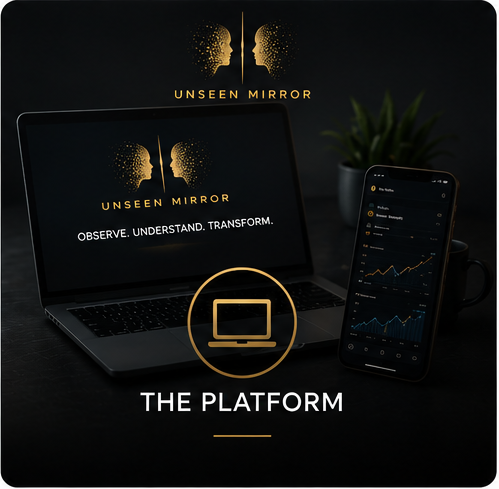 UNSEEN MIRROR platform follow-up visual